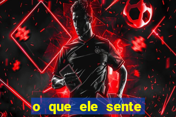 o que ele sente por mim as de paus