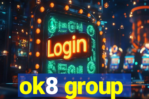 ok8 group
