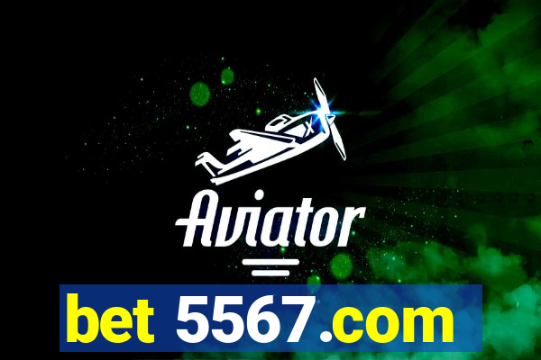 bet 5567.com