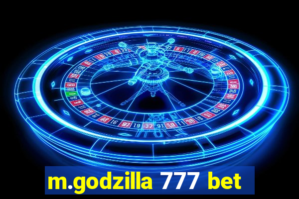 m.godzilla 777 bet