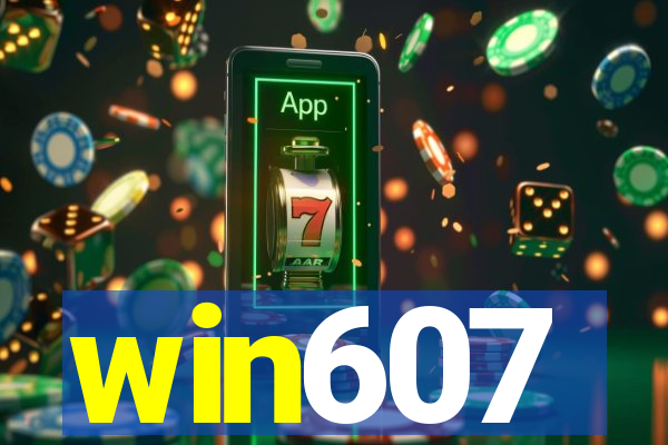 win607