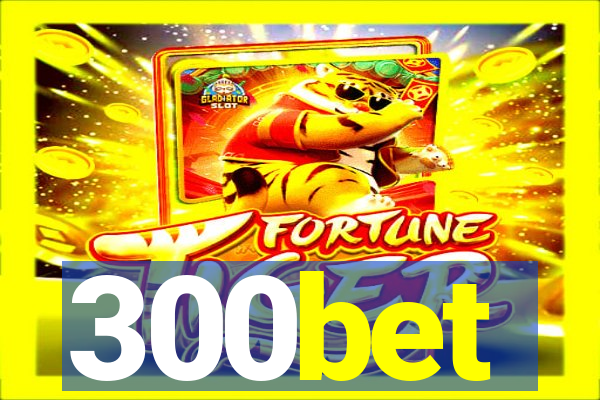 300bet