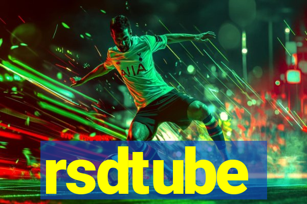 rsdtube