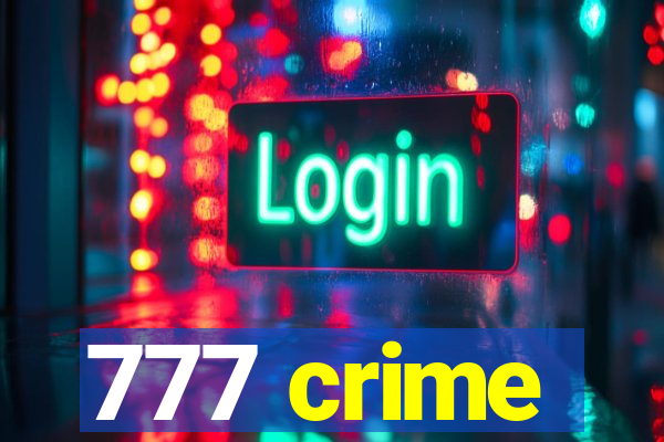 777 crime