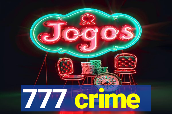 777 crime