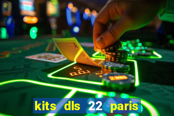 kits dls 22 paris saint germain