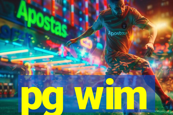 pg wim