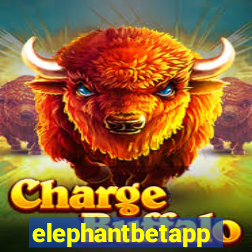 elephantbetapp