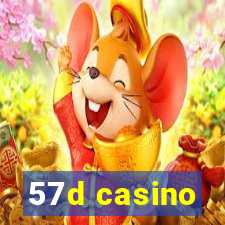 57d casino