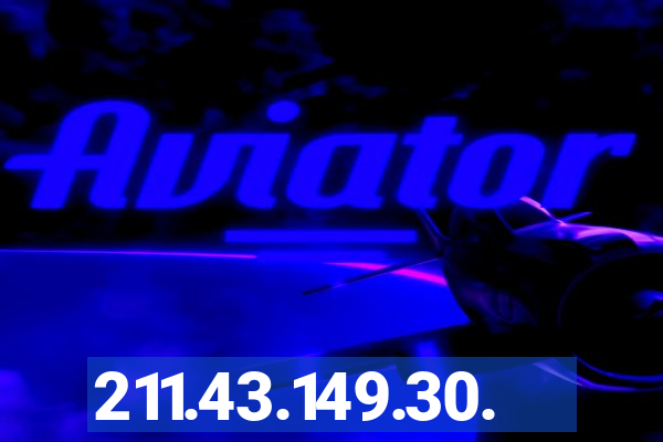 211.43.149.30.