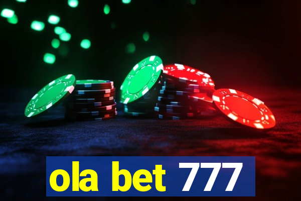 ola bet 777