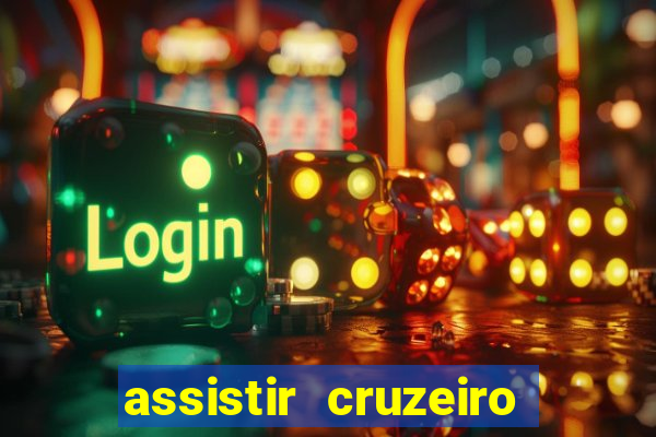 assistir cruzeiro ao vivo futemax