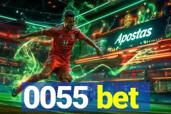 0055 bet