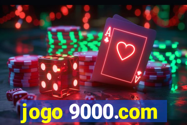 jogo 9000.com