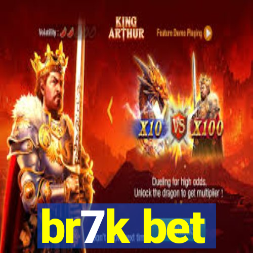 br7k bet