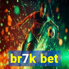 br7k bet