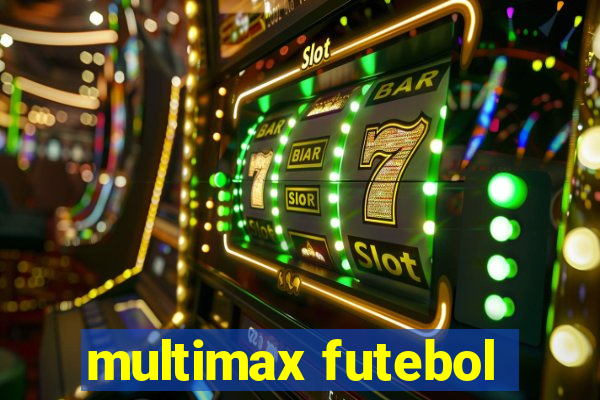 multimax futebol