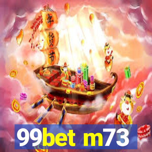 99bet m73