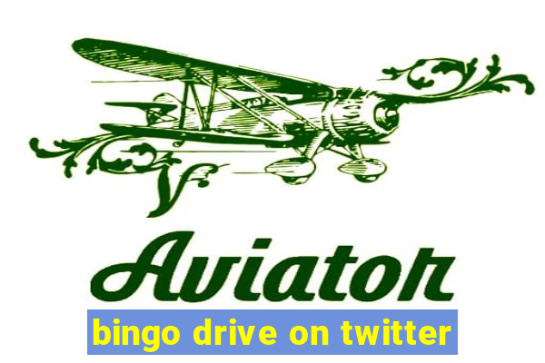bingo drive on twitter