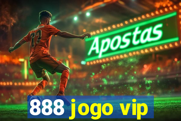 888 jogo vip