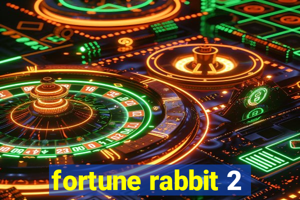 fortune rabbit 2