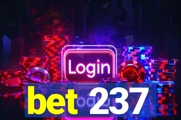 bet 237