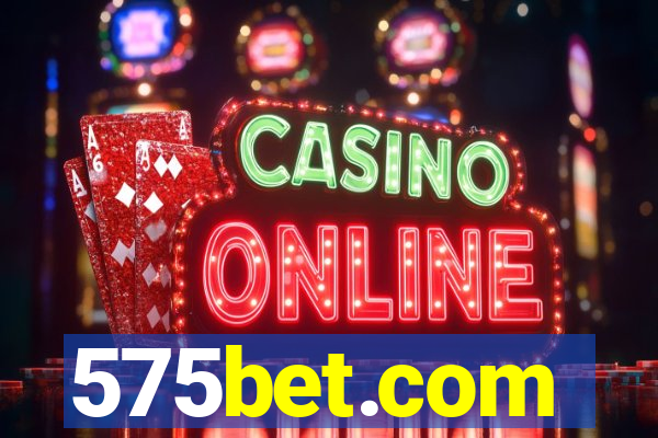 575bet.com