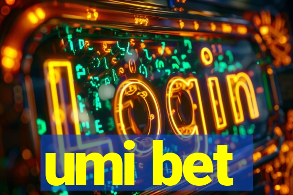 umi bet