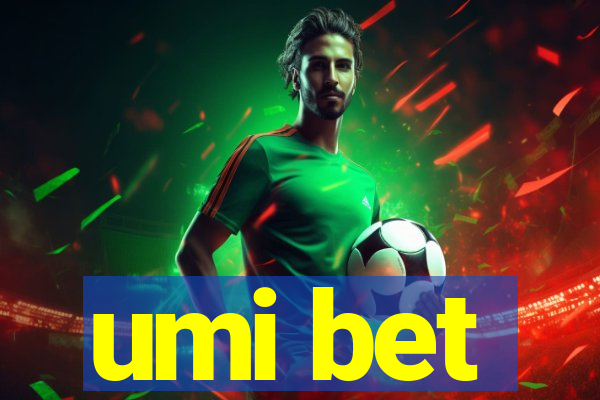 umi bet