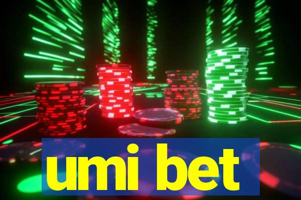 umi bet