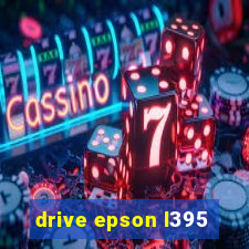 drive epson l395