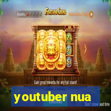 youtuber nua