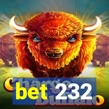 bet 232