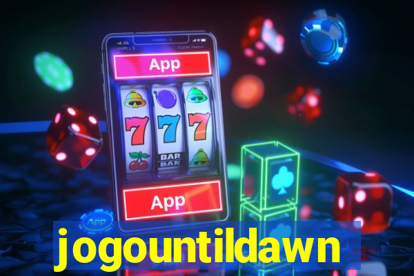 jogountildawn