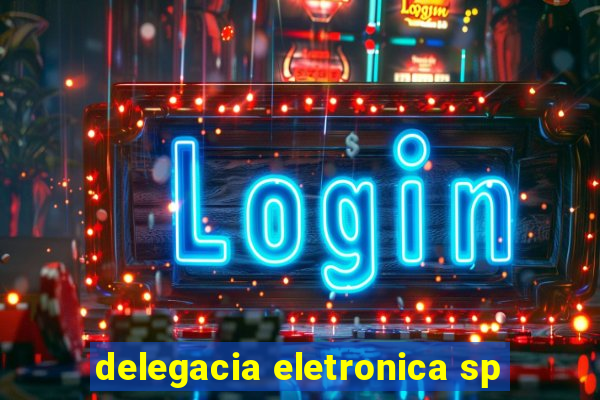 delegacia eletronica sp