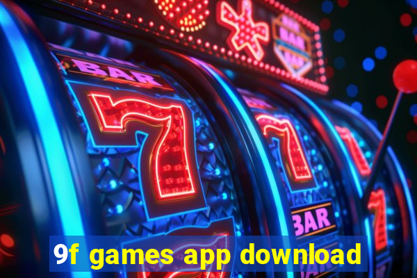 9f games app download