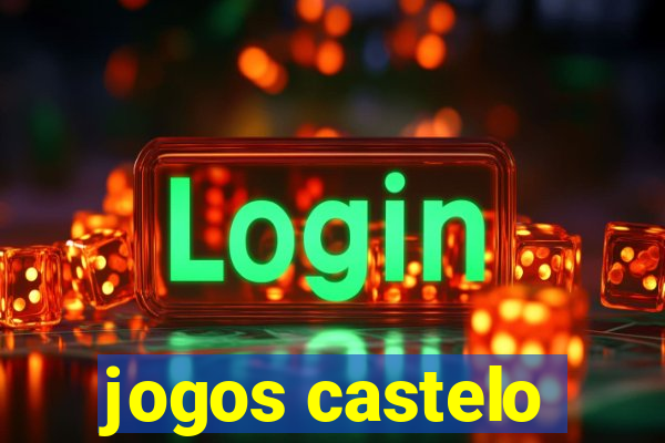 jogos castelo