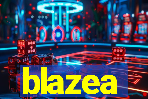 blazea