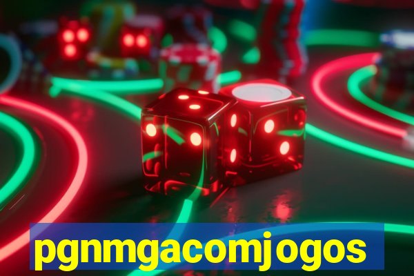 pgnmgacomjogos
