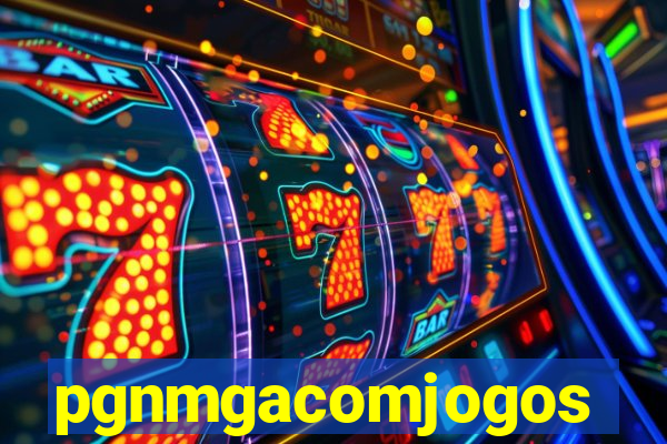 pgnmgacomjogos