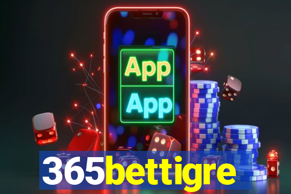 365bettigre