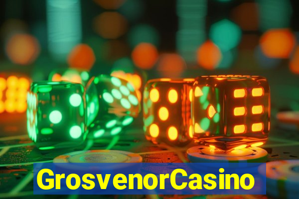 GrosvenorCasino