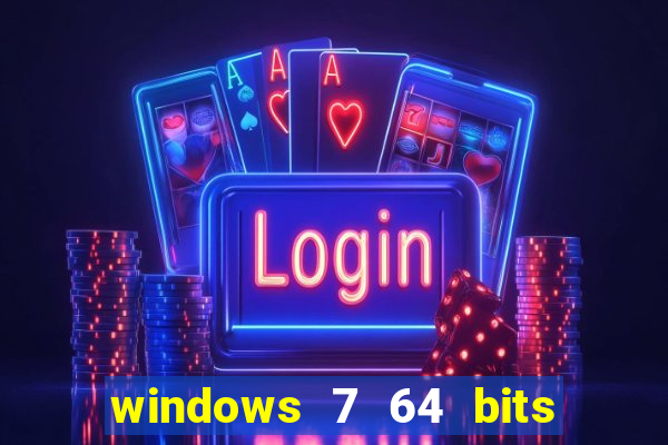 windows 7 64 bits iso download