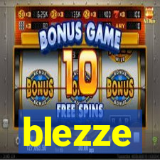 blezze