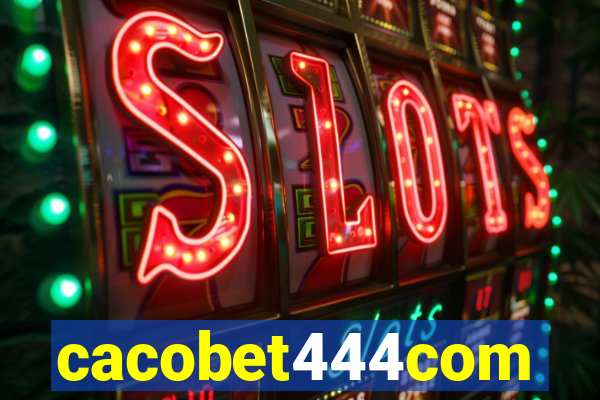cacobet444com