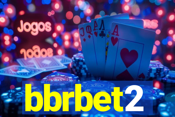 bbrbet2