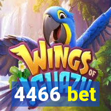 4466 bet