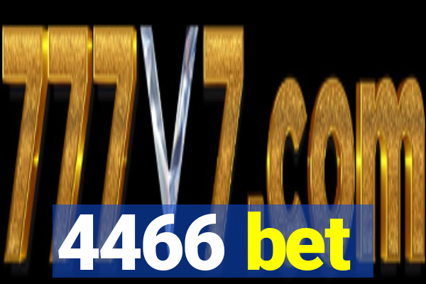 4466 bet