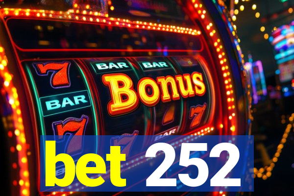 bet 252