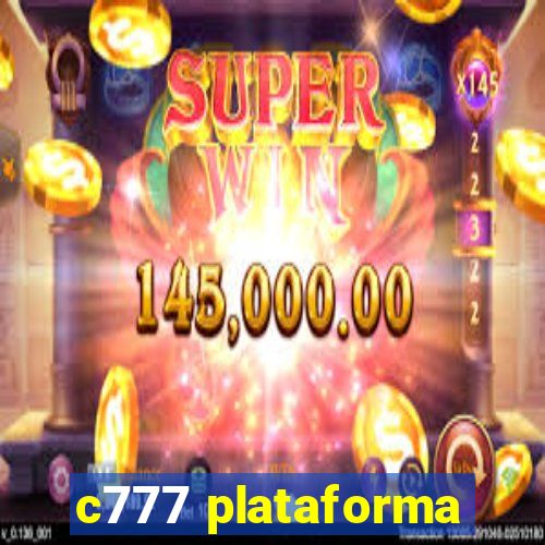c777 plataforma